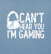 Can'T Hear You I'M Gaming Headset Graphic Video Games Gamer Mens Funny T Shirt